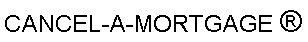cancelamortgageregisteredtrademark